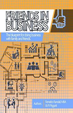 portada Friends in Business: The Blueprint for Doing Business With Family and Friends 