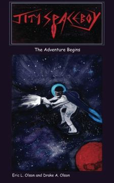 portada Jim Spaceboy: The Adventure Begins (Book 1) (The Adventures of Jim Spaceboy) (Volume 1)
