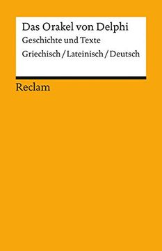 portada Das Orakel von Delphi: Geschichte und Texte. Griech. /Dt. (in Griego Moderno)