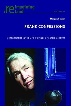 portada Frank Confessions: Performance in the Life-Writings of Frank McCourt
