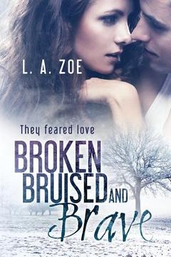 portada Broken, Bruised, and Brave