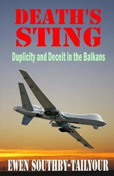portada Death's Sting: Duplicity and Deceit in the Balkans (en Inglés)