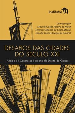 portada Desafios das cidades do século XXI: Anais do II Congresso Nacional de Direito da Cidade (in Portuguese)
