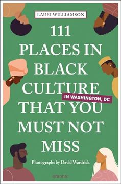 portada 111 Places in Black Culture in Washington, dc That you Must not Miss (en Inglés)