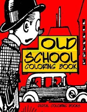 portada Old School Coloring Book (en Inglés)