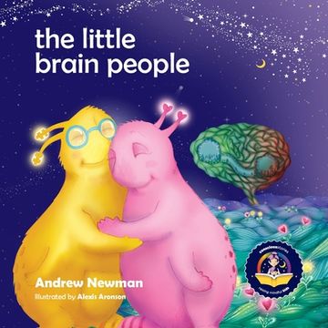 portada The Little Brain People: Giving kids language and tools to help with yucky brain moments (in English)