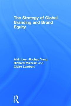 portada The Strategy of Global Branding and Brand Equity (in English)