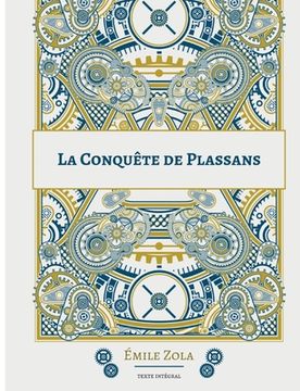 portada La Conquête de Plassans: Le quatrième roman de la série des Rougon-Macquart (en Francés)