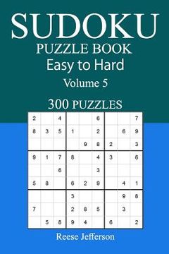 portada 300 Easy to Hard Sudoku Puzzle Book (in English)