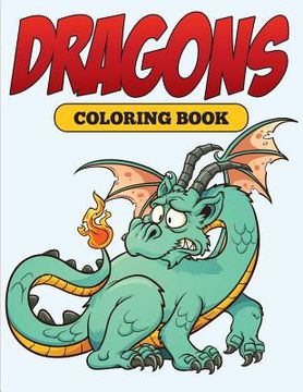 portada Dragons: Coloring Book (en Inglés)