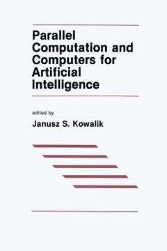portada Parallel Computation and Computers for Artificial Intelligence (en Inglés)