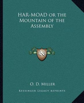 portada har-moad or the mountain of the assembly (en Inglés)