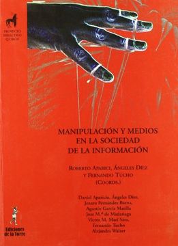 portada Manipulación y Medios en la Sociedad de la Información (Proyecto Didáctico Quirón, Medios de Comunicación y Enseñanza) (in Spanish)