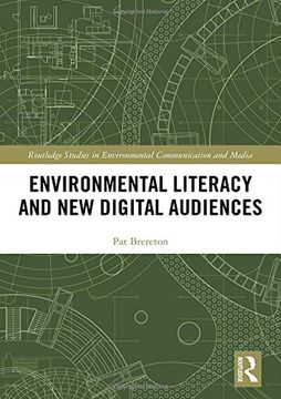 portada Environmental Literacy and new Digital Audiences (Routledge Studies in Environmental Communication and Media) (en Inglés)
