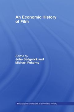portada An Economic History of Film (Routledge Explorations in Economic History) 