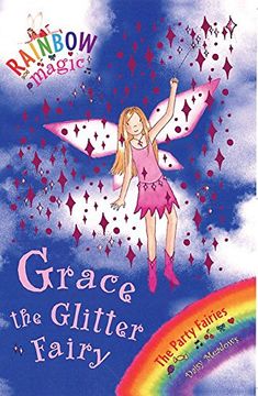 portada Grace the Glitter Fairy (Rainbow Magic, the Party Fairies #17) (in English)