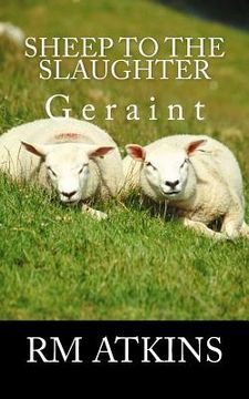 portada Sheep to the Slaughter: Geraint (en Inglés)