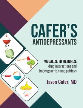 portada Cafer's Antidepressants: Visualize to Memorize (in English)