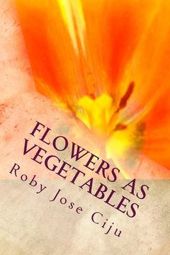 portada Flowers as Vegetables (en Inglés)
