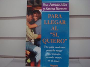 portada Para Llegar al "Si, Quiero"