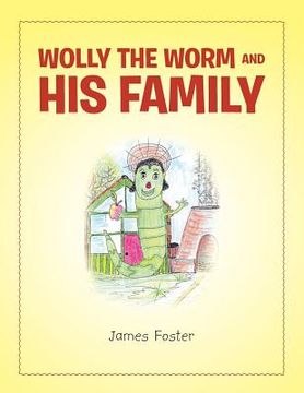portada Wolly the Worm and His Family