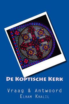 portada De Koptische Kerk: Vraag & Antwoord