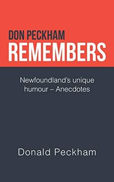 portada Don Peckham Remembers: Newfoundland'S Unique Humour - Anecdotes (en Inglés)