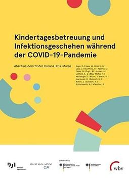 portada Kindertagesbetreuung und Infektionsgeschehen Während der Covid-19-Pandemie (en Alemán)