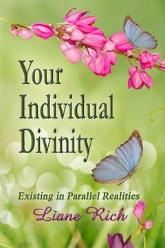 portada Your Individual Divinity: Existing in Parallel Realities (in English)