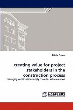 portada creating value for project stakeholders in the construction process