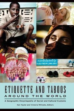 portada Etiquette and Taboos around the World: A Geographic Encyclopedia of Social and Cultural Customs