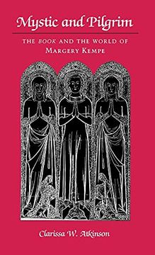 portada Mystic and Pilgrim: The Book and the World of Margery Kempe (en Inglés)
