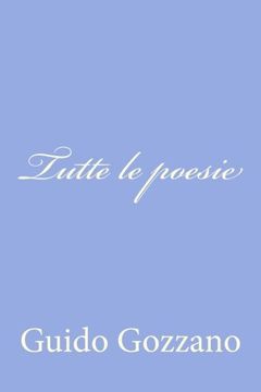 portada Tutte le poesie (Italian Edition) (en Italiano)
