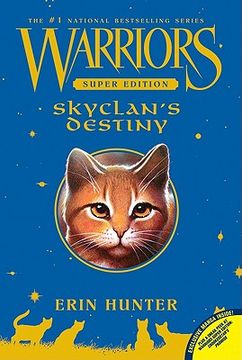 skyclan`s destiny (en Inglés)