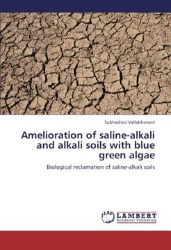 portada Amelioration of saline-alkali and alkali soils with blue green algae: Biological reclamation of saline-alkali soils