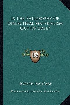 portada is the philosophy of dialectical materialism out of date? (en Inglés)