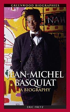 portada Jean-Michel Basquiat: A Biography (Greenwood Biographies) (in English)