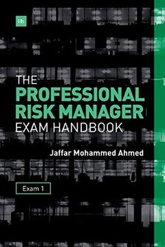 portada The Professional Risk Manager Exam Handbook: Volume 1 (en Inglés)