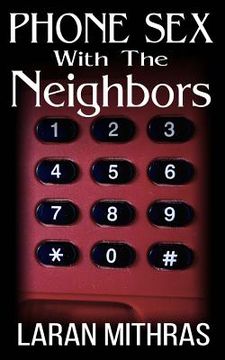 portada Phone Sex With The Neighbors: Megan's Passion (en Inglés)