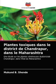 portada Plantes toxiques dans le district de Chandrapur, dans le Maharashtra (in French)