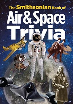 portada The Smithsonian Book of air & Space Trivia (en Inglés)