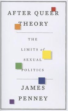 portada After Queer Theory: The Limits of Sexual Politics (in English)
