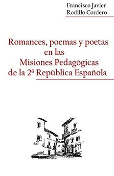 portada Romances, Poemas y Poetas en las Misiones Pedagogicas de la 2ª Republica Española