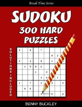 portada Sudoku 300 Hard Puzzles. Solutions Included: A Break Time Series Book (en Inglés)