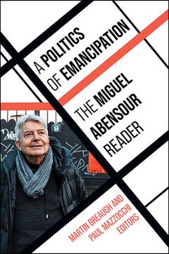 portada A Politics of Emancipation: The Miguel Abensour Reader (in English)
