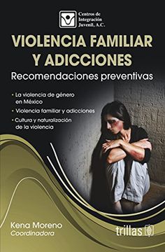 portada Violencia Familiar Y Adicciones. Recomendaciones Preventivas