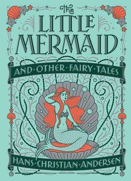 portada The Little Mermaid and Other Fairy Tales (Barnes & Noble Collectible Editions)
