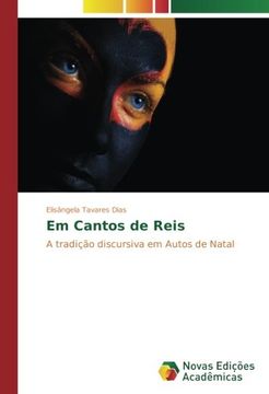 portada Em Cantos de Reis: A tradição discursiva em Autos de Natal (Portuguese Edition)