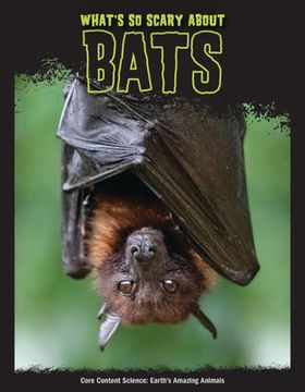 portada What's So Scary about Bats? (en Inglés)