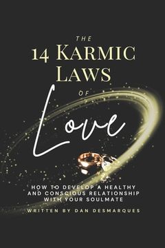 portada The 14 Karmic Laws of Love: How to Develop a Healthy and Conscious Relationship With Your Soulmate (en Inglés)